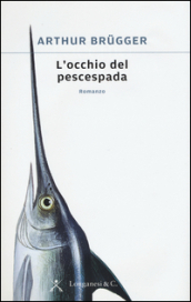 L occhio del pescespada