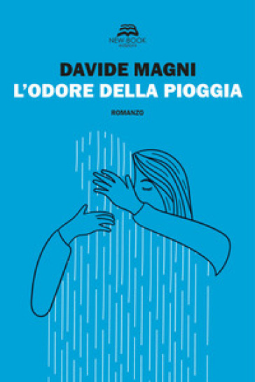 L'odore della pioggia - Davide Magni