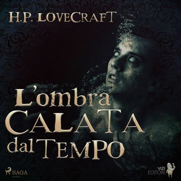 L'ombra calata dal tempo - H. P. Lovecraft