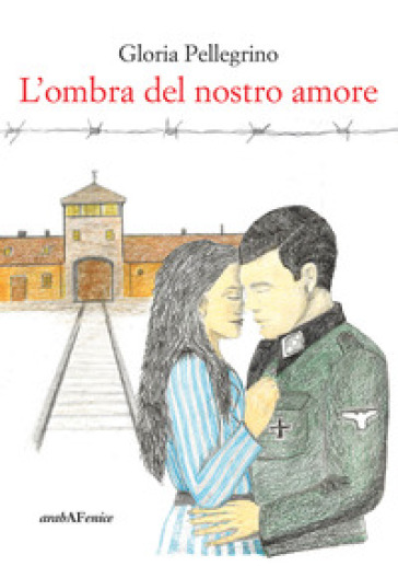 L'ombra del nostro amore - Gloria Pellegrino