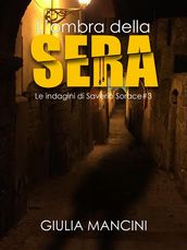 L ombra della sera