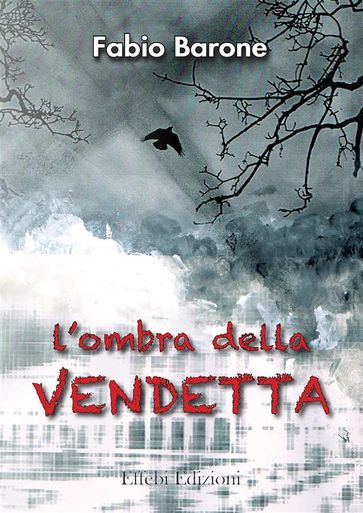 L'ombra della vendetta - Fabio Barone