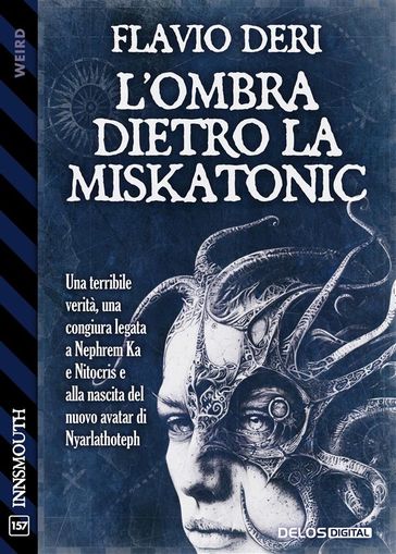 L'ombra dietro la Miskatonic - Flavio Deri