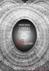 L opera italiana del Seicento