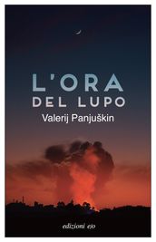 L ora del lupo