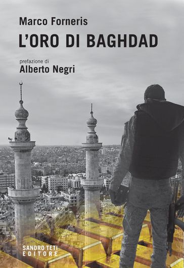 L'oro di Baghdad - Marco Forneris - Alberto Nigri