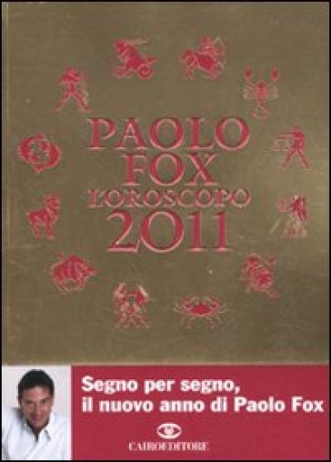 L'oroscopo 2011 - Paolo Fox