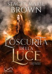 L oscurità della luce