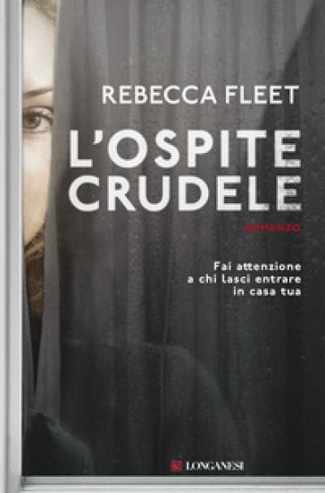 L'ospite crudele - Rebecca Fleet