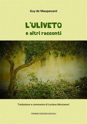 L uliveto e altri racconti