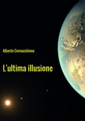 L ultima illusione