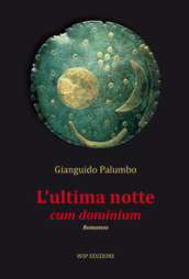 L ultima notte cum dominium