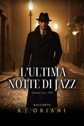 L ultima notte di jazz