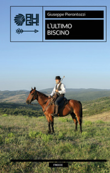 L'ultimo biscino - Giuseppe Pierantozzi