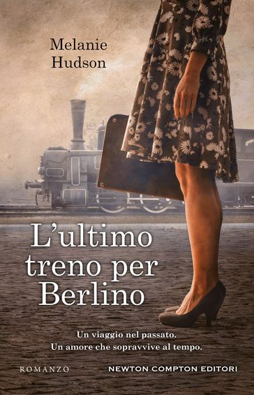 L'ultimo treno per Berlino - Melanie Hudson