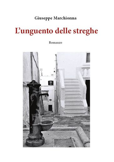 L'unguento delle streghe - Giuseppe Marchionna