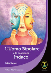 L uomo bipolare e la coscienza indaco