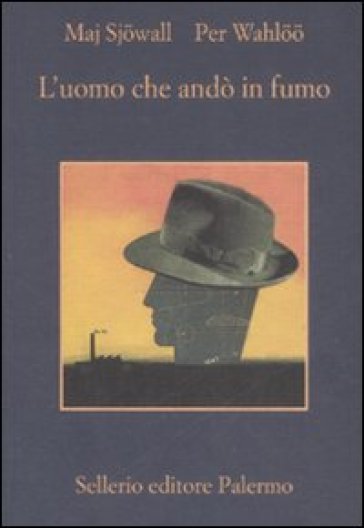 L'uomo che andò in fumo - Sjowall Maj - Wahloo Per