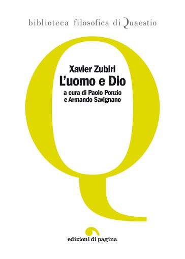 L'uomo e Dio - Xavier Zubiri