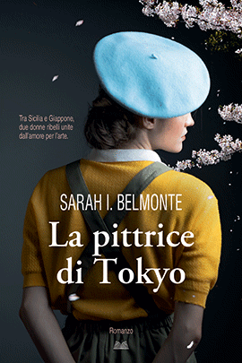 LA PITTRICE DI TOKYO - Sarah I. Belmonte