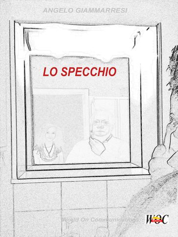 LO SPECCHIO - Angelo Giammarresi