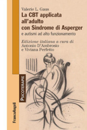 La CBT applicata all adulto con sindrome di Asperger e autismi ad alto funzionamento