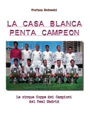 La Casa Blanca Penta Cempeon - Stefano Bedeschi