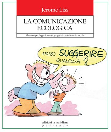 La Comunicazione Ecologiaca - Jerome Liss