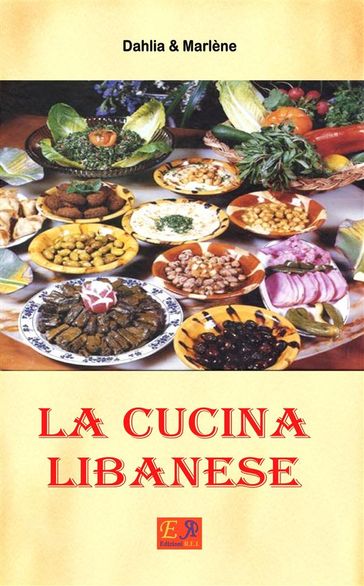 La Cucina Libanese - Dahlia & Marlène