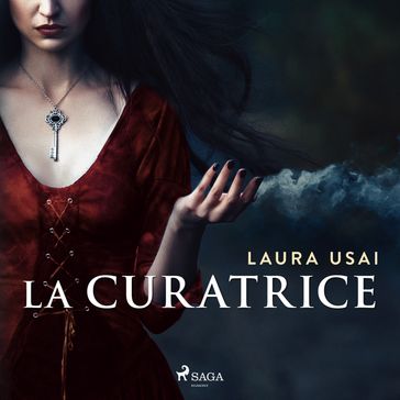 La Curatrice: la trilogia completa - Laura Usai