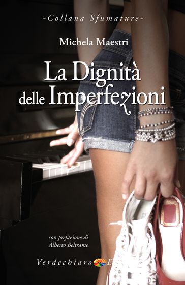 La Dignità delle Imperfezioni - Michela Maestri