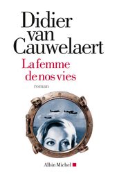 La Femme de nos vies