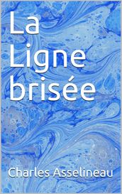 La Ligne brisée