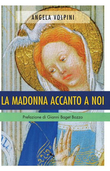 La Madonna accanto a noi - Angela Volpini - Gianni Baget Bozzo