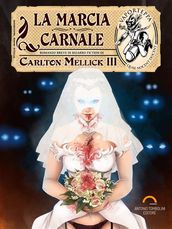 La Marcia Carnale