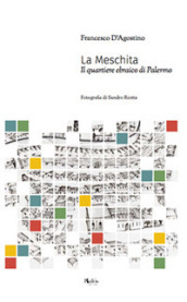 La Meschita. Il quartiere ebraico di Palermo