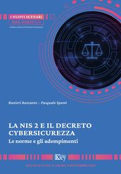 La NIS 2 e il decreto cybersicurezza