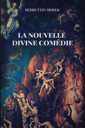 La Nouvelle Divine Comédie