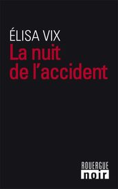 La Nuit de l accident