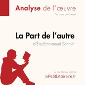 La Part de l autre d Éric-Emmanuel Schmitt (Analyse de l oeuvre)