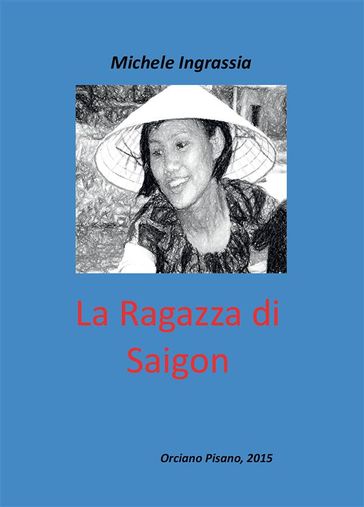 La Ragazza di Saigon - Michele Ingrassia