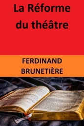 La Réforme du théâtre