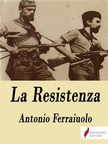 La Resistenza - Antonio Ferraiuolo