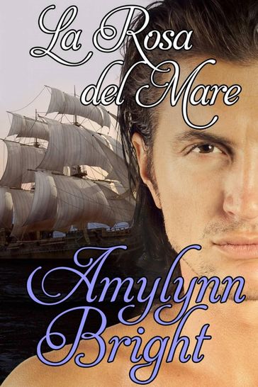 La Rosa del mare - Amylynn Bright