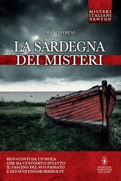 La Sardegna dei misteri