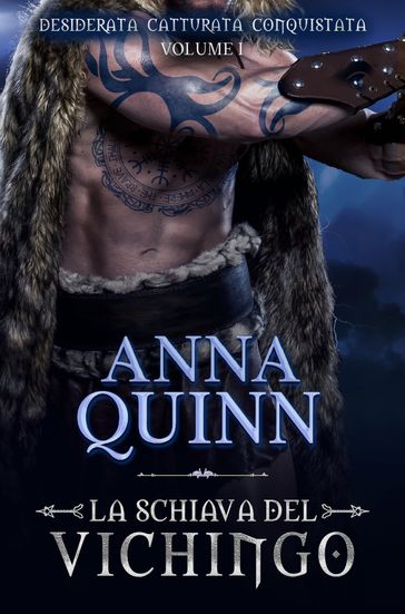 La Schiava del Vichingo - Anna Quinn - Cassandra Lea