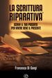 La Scrittura Riparativa®