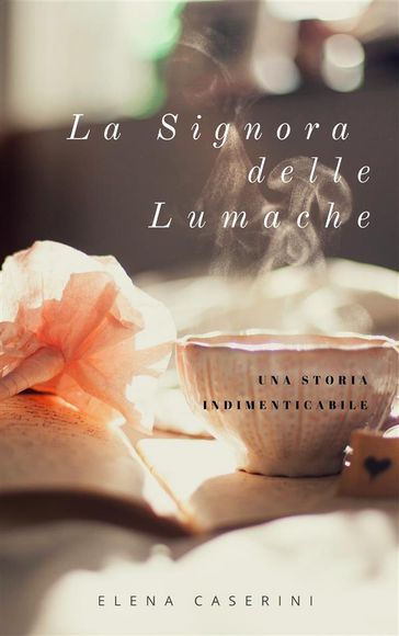 La Signora delle Lumache - Elena Caserini