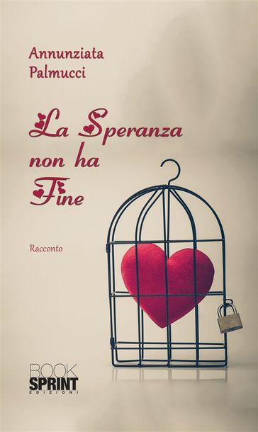 La Speranza non ha fine - Annunziata Palmucci