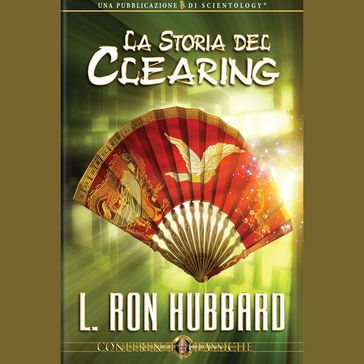 La Storia del Clearing - L. Ron Hubbard